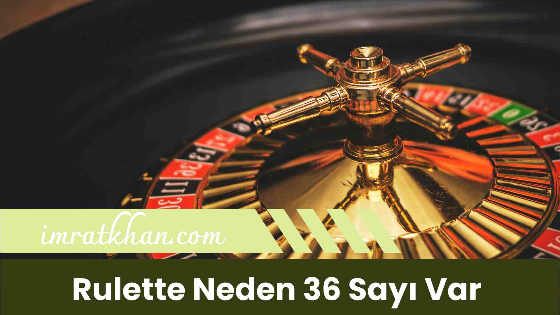 Rulette Neden 36 Sayı Var