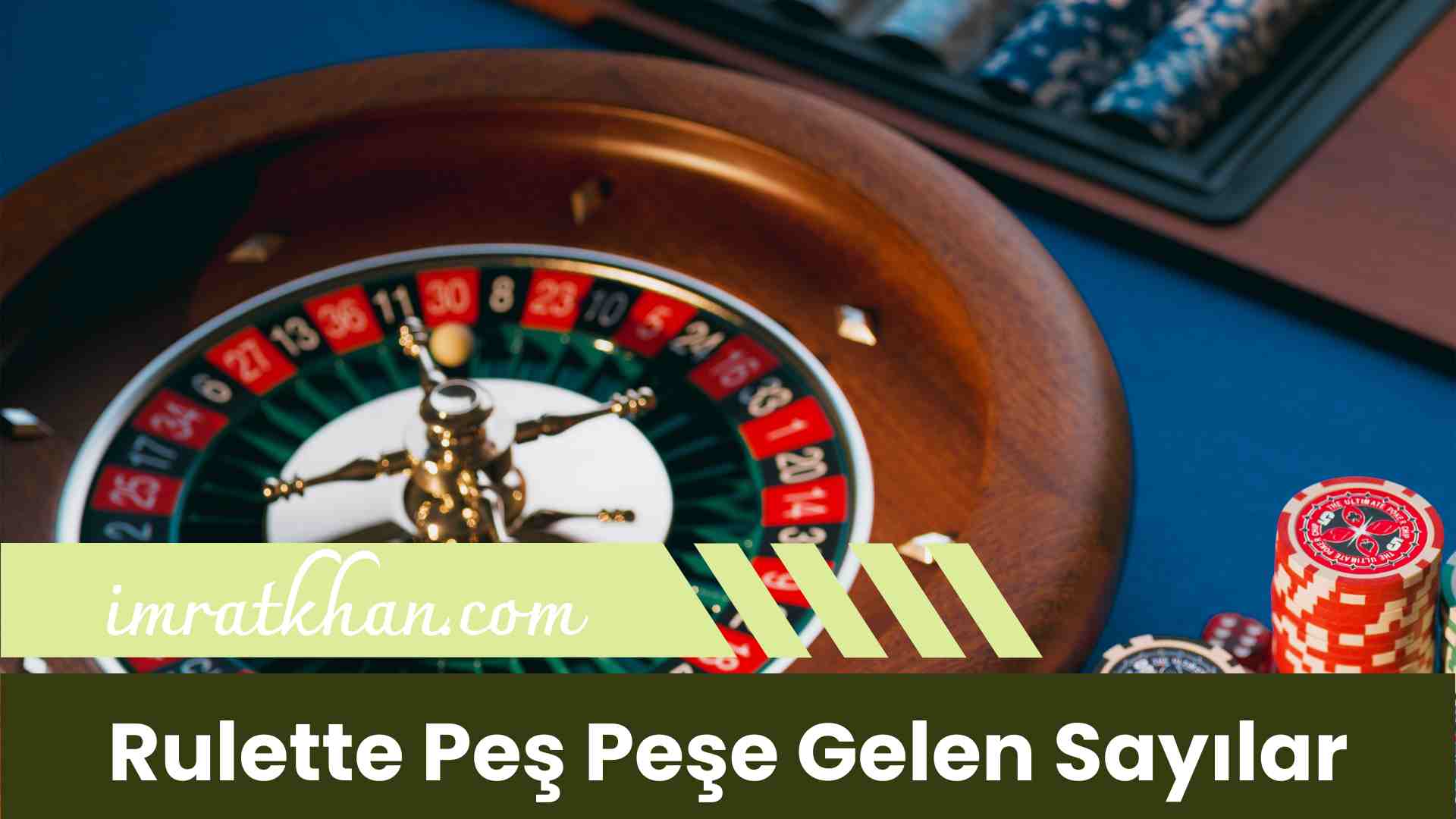 Rulette Peş Peşe Gelen Sayılar